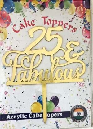 Decor Equip '25 & Fabulous Golden Tag’ Cake Topper