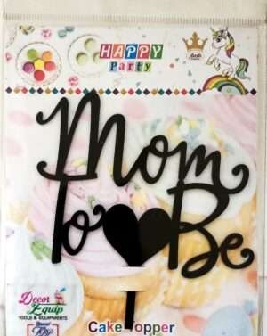 Decor Equip 'Mom To Be Black Tag’ Cake Topper