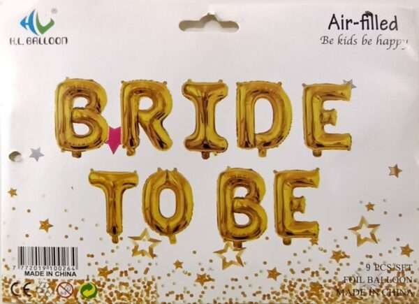 Decor Equip Golden 'Bride To Be' Foil Balloon